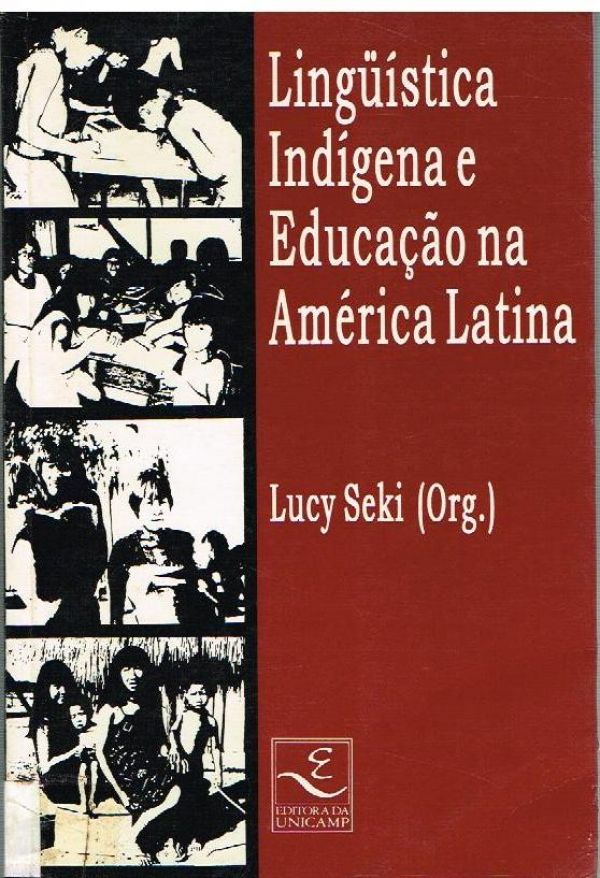 Linguística Indígena e Educação na América Latina